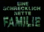 Eine schrecklich nette Familie